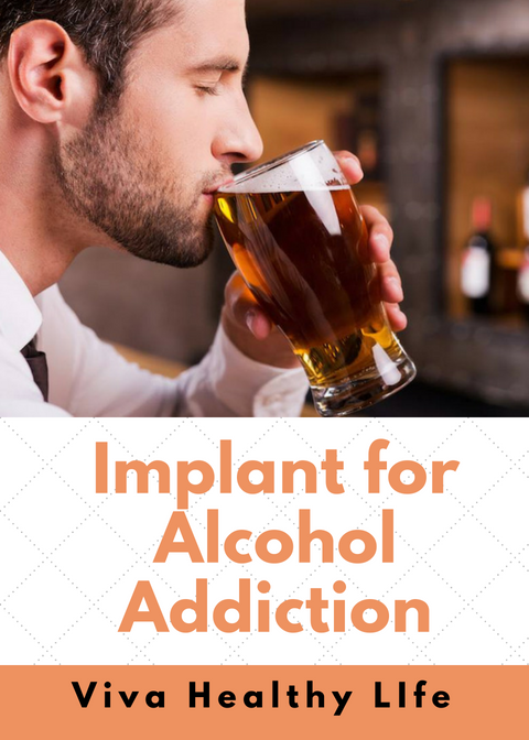 Implants for alcoholism